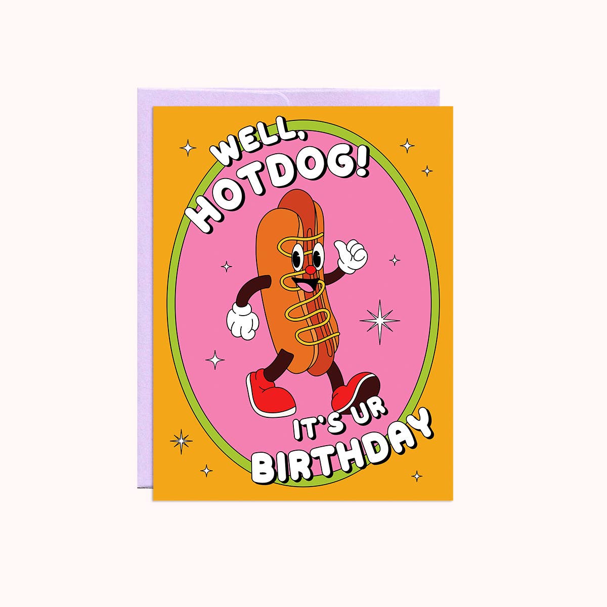 Well, Hotdog! It's Your Birthday - Birthday Card